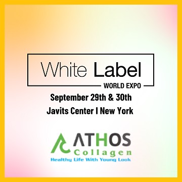 Athos Collagen Pvt. Ltd. To Exhibit At The Global Networking Event Of The Year - White Label World Expo NYC
