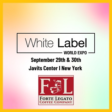 Forte Legato Coffee To Exhibit At The Global Networking Event Of The Year - White Label World Expo NYC